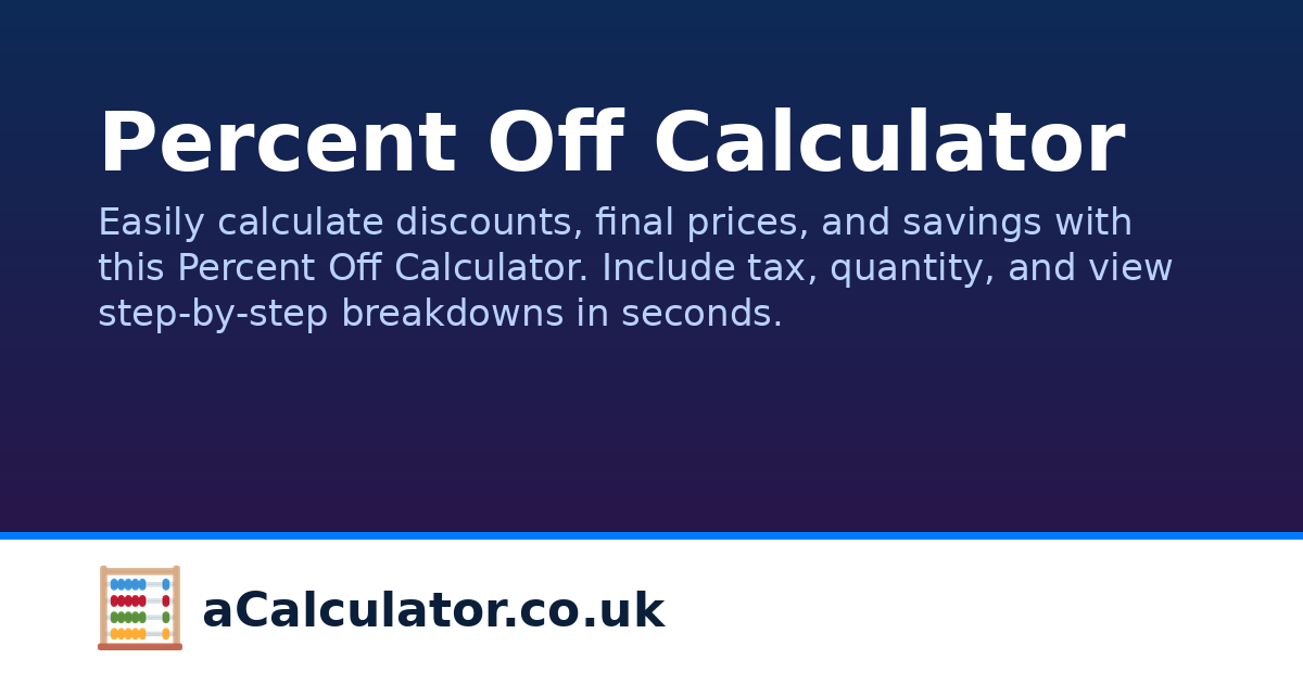 Percent Off Calculator | aCalculator.co.uk