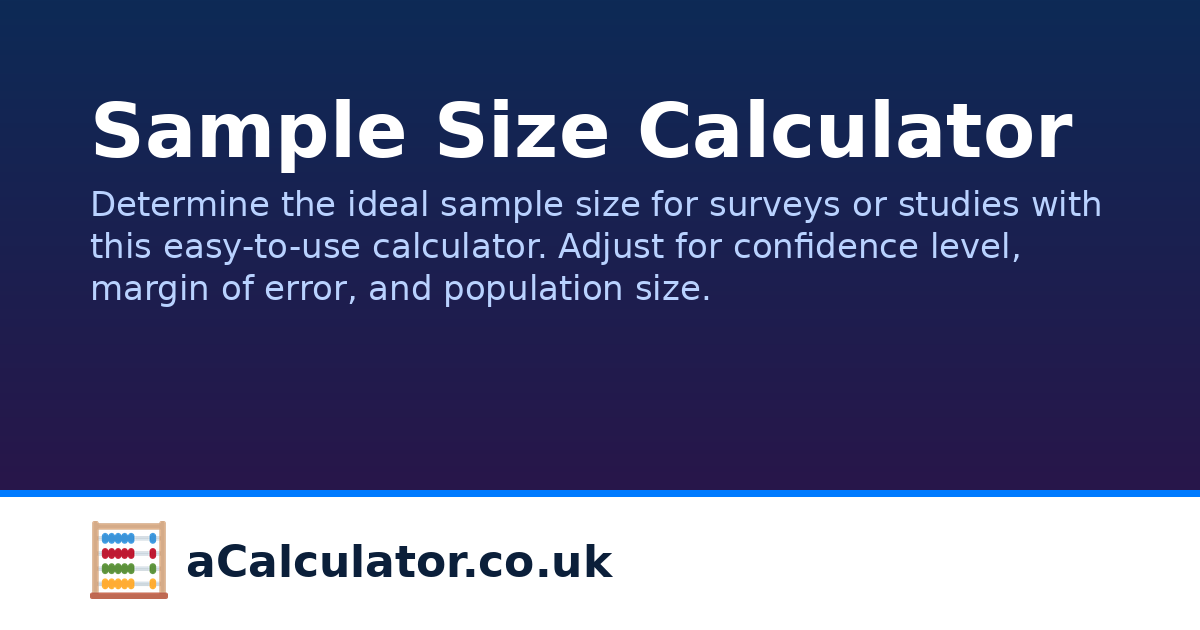 Sample Size Calculator | aCalculator.co.uk